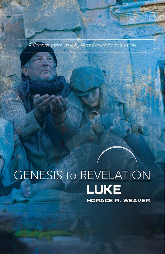 Genesis to Revelation: Luke Participant Book by Horace R. Weaver