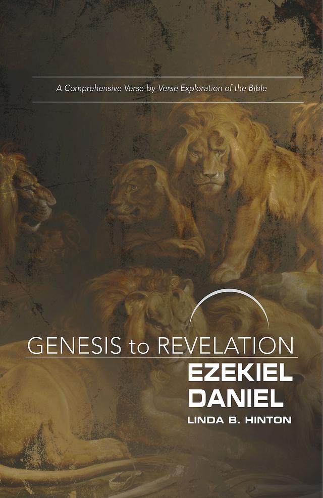Genesis to Revelation: Ezekiel, Daniel Participant Book by Linda B. Hinton