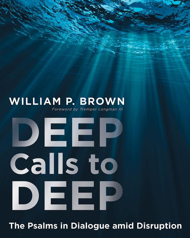 Deep Calls to Deep by Dr William P. Brown
