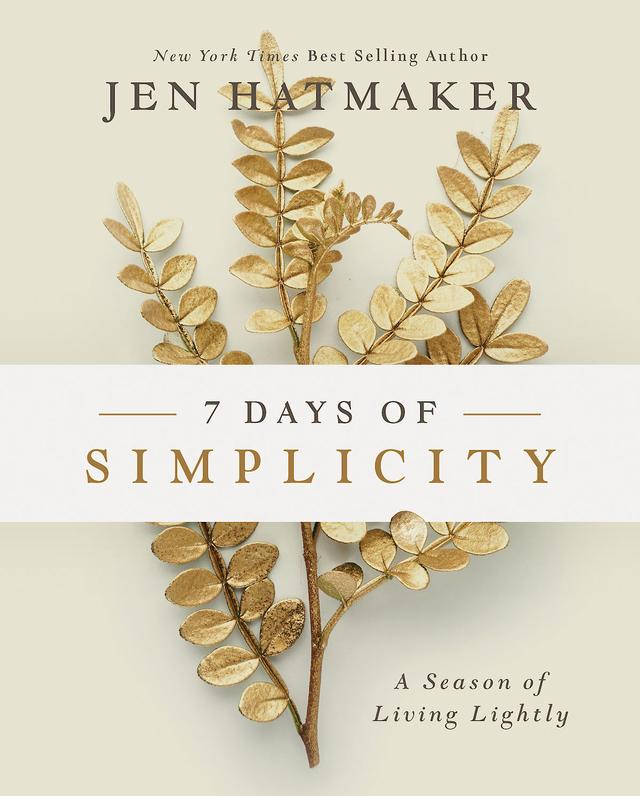 7 Days of Simplicity by Jen Hatmaker