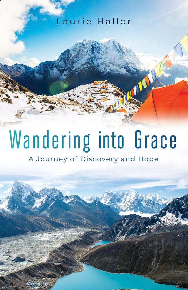 Wandering Into Grace by Laurie Haller