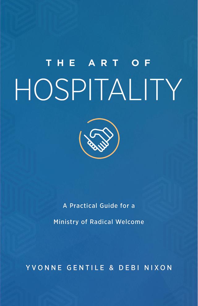 The Art of Hospitality by Debi Nixon, Yvonne Gentile