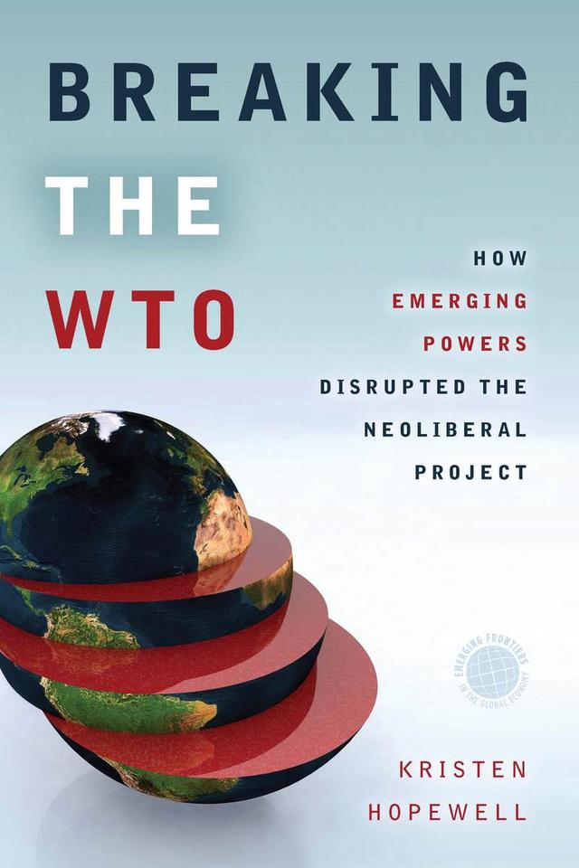 Breaking the WTO by Kristen Hopewell