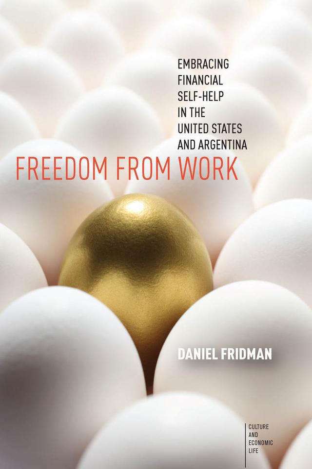 Freedom from Work by Daniel Fridman