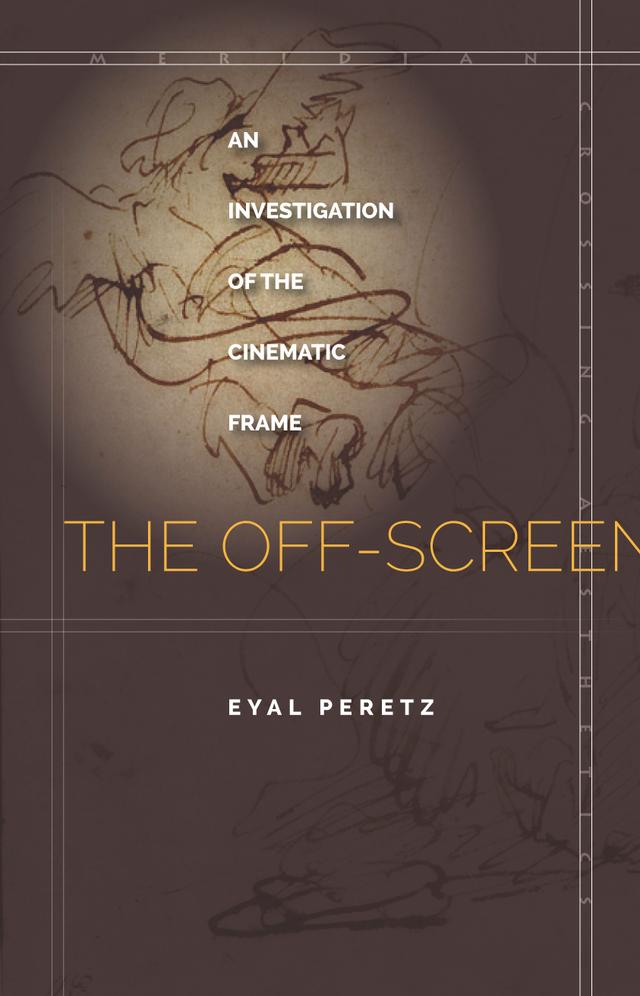 The Off-Screen by Eyal Peretz
