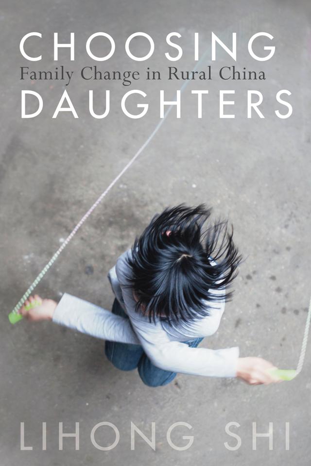 Choosing Daughters by Lihong Shi