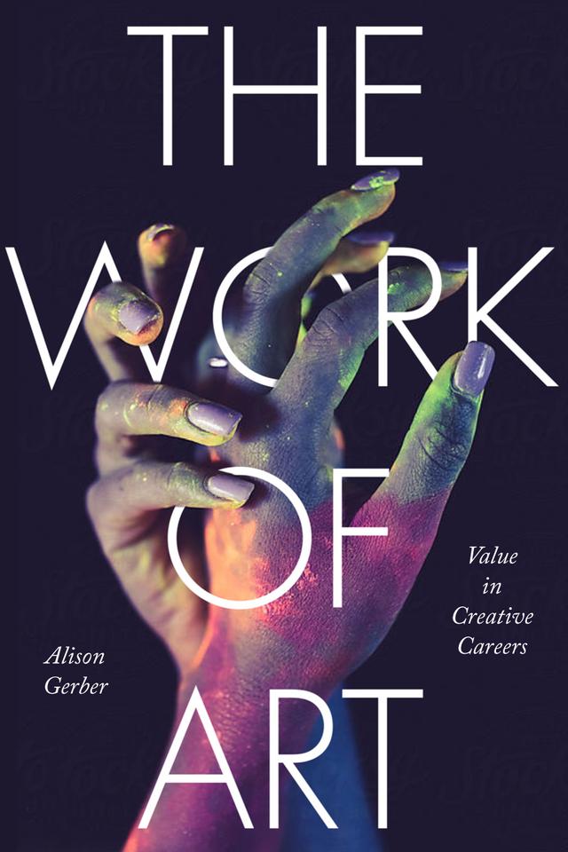 The Work of Art by Alison Gerber