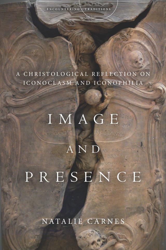 Image and Presence by Natalie Carnes