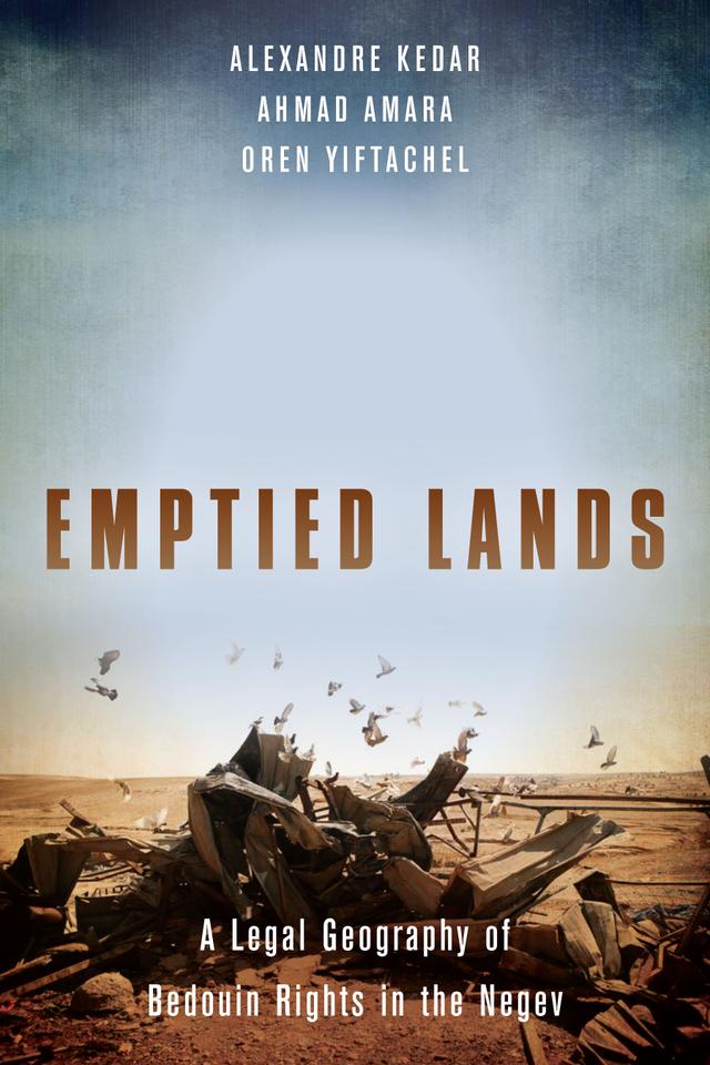 Emptied Lands by Ahmad Amara, Alexandre Kedar, Oren Yiftachel