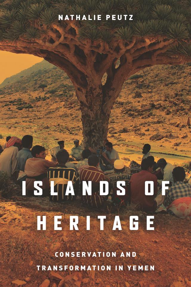 Islands of Heritage by Nathalie Peutz