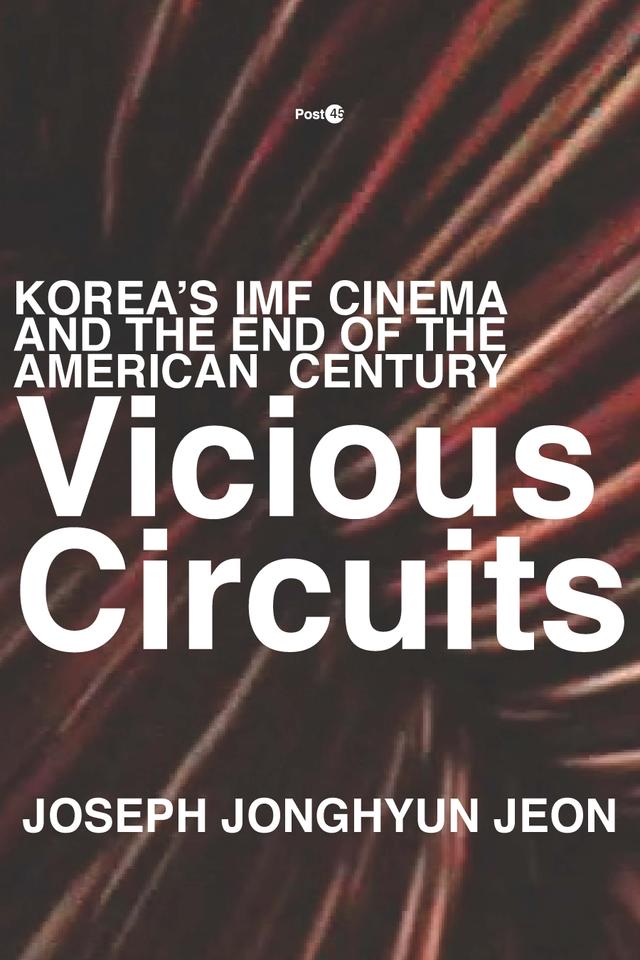 Vicious Circuits by Joseph Jonghyun Jeon