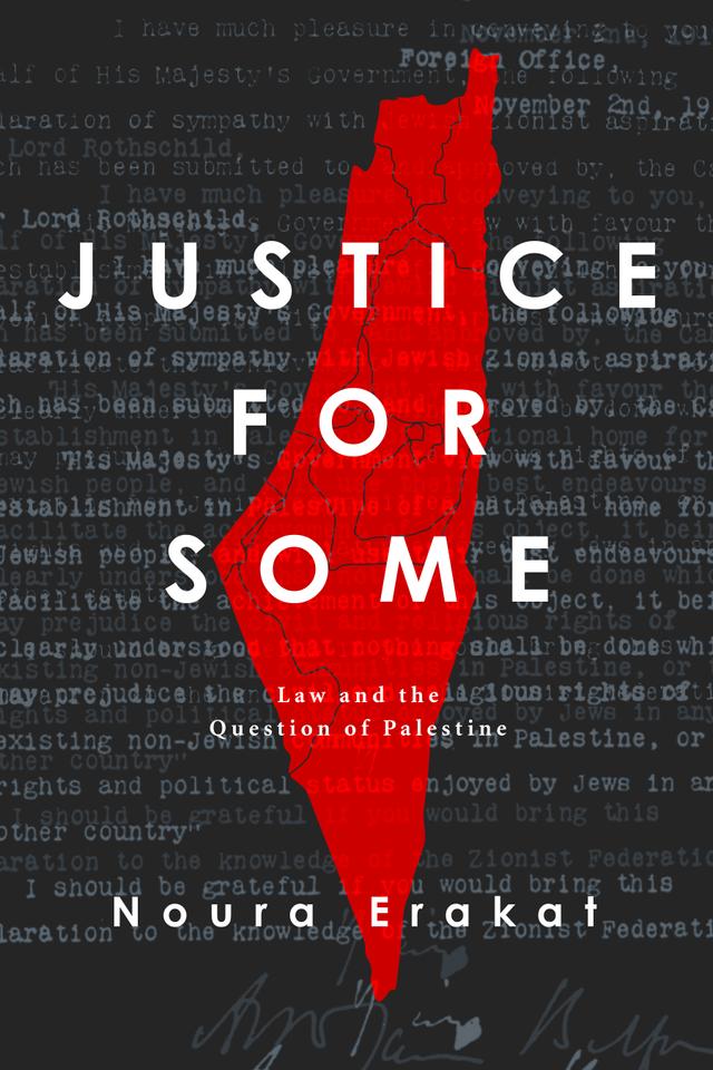 Justice for Some by Noura Erakat