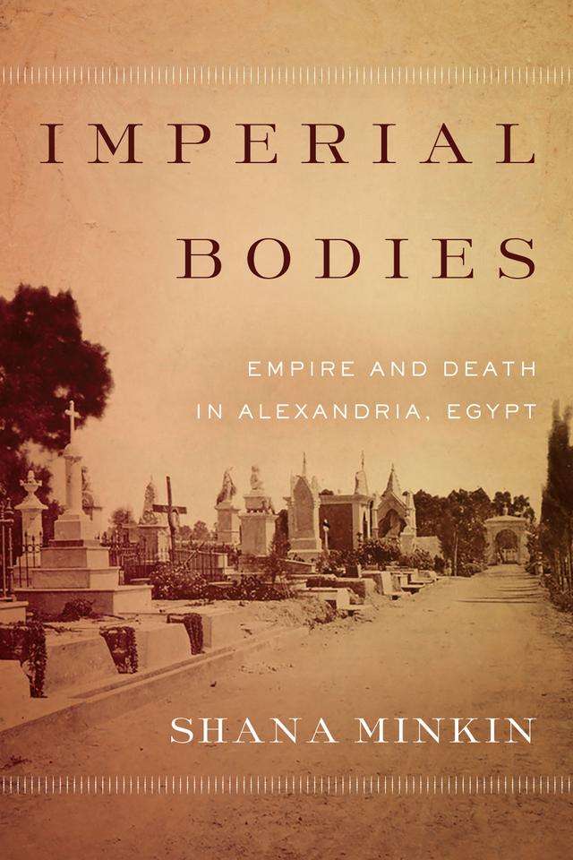 Imperial Bodies by Shana Minkin