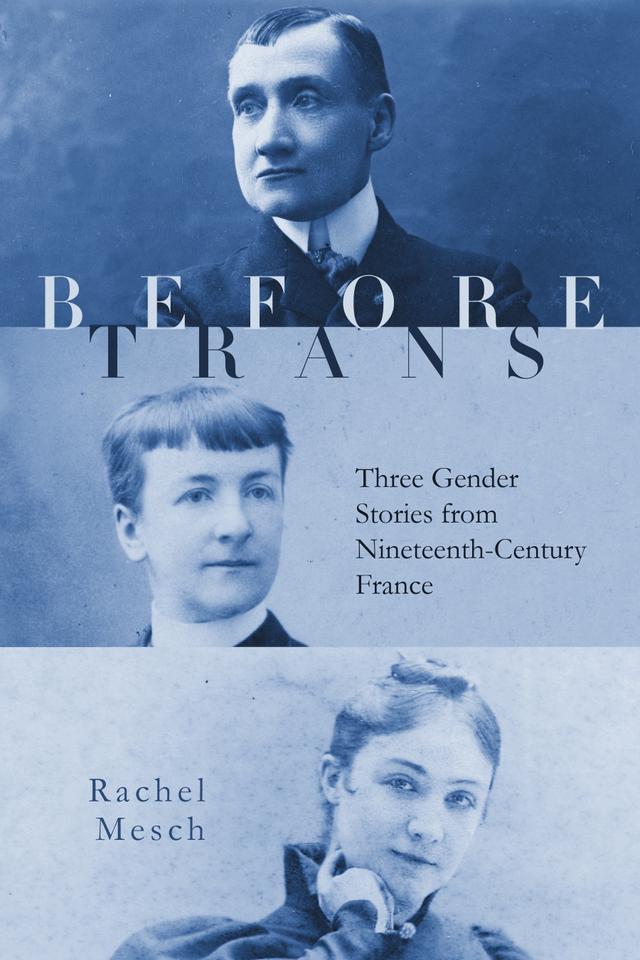 Before Trans by Rachel Mesch