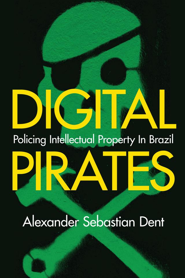 Digital Pirates by Alexander Sebastian Dent