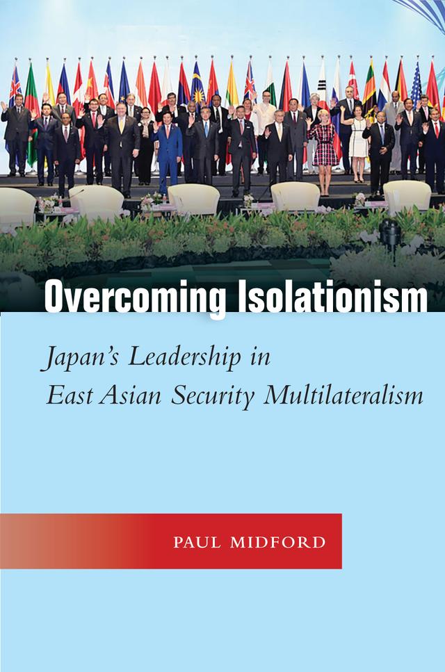 Overcoming Isolationism by Paul Midford