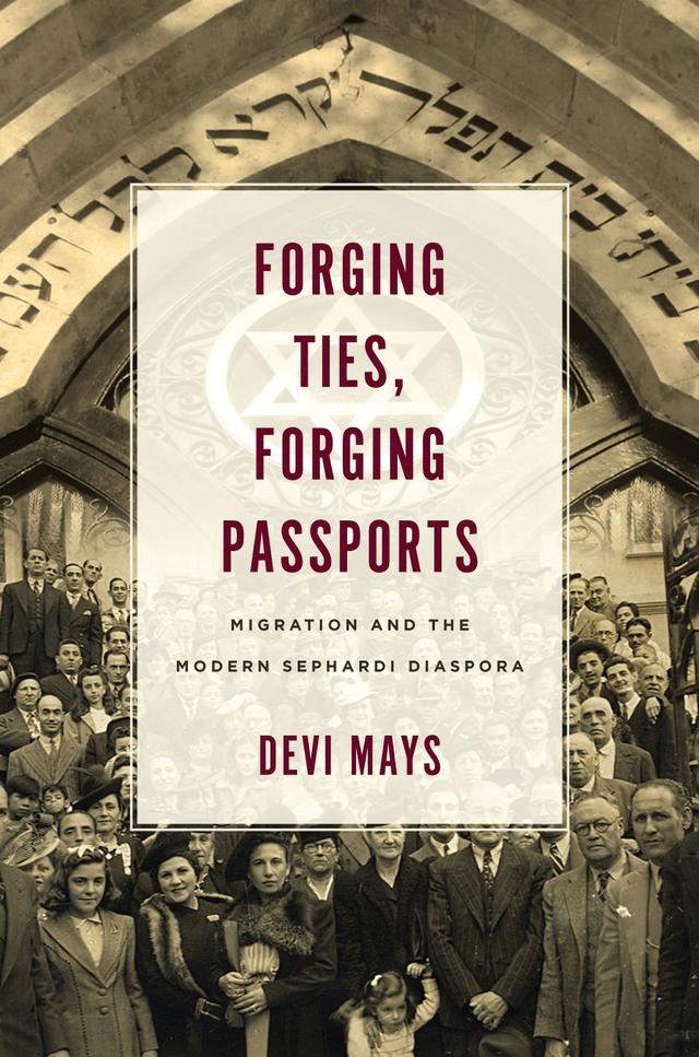 Forging Ties, Forging Passports by Devi Mays