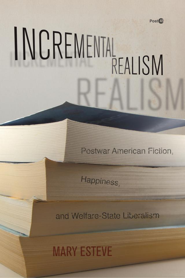 Incremental Realism by Mary Esteve