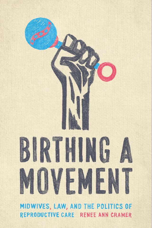 Birthing a Movement by Renée Ann Cramer