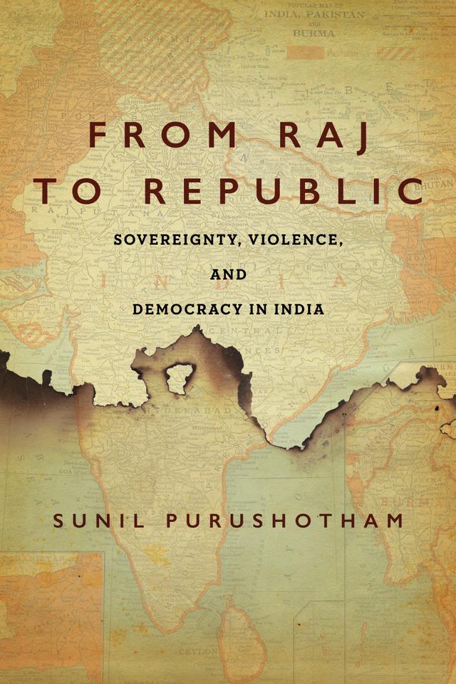 From Raj to Republic by Sunil Purushotham