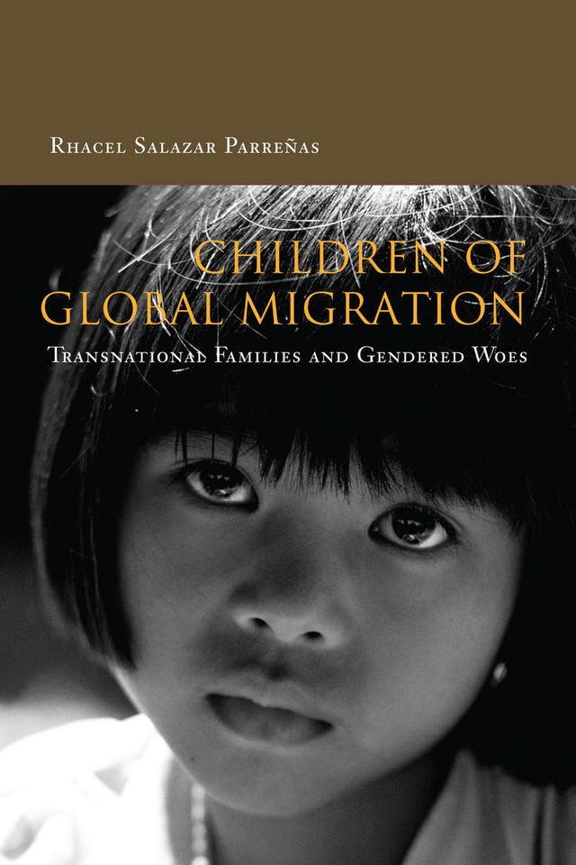 Children of Global Migration by Rhacel Parreñas
