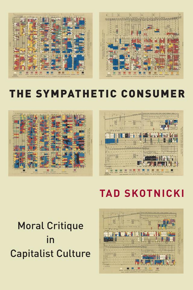 The Sympathetic Consumer by Tad Skotnicki
