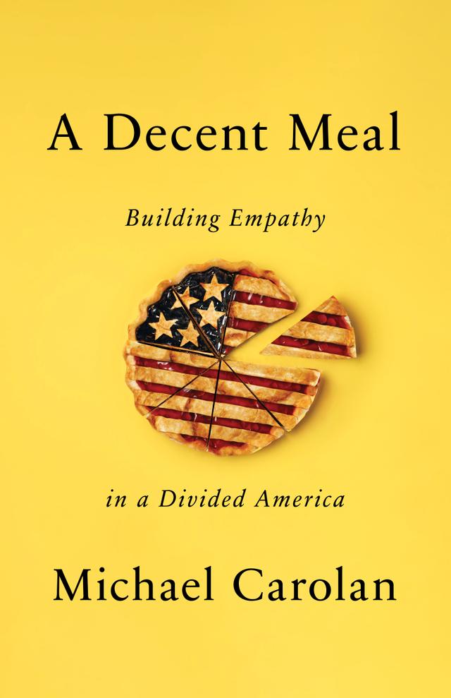 A Decent Meal by Michael Carolan