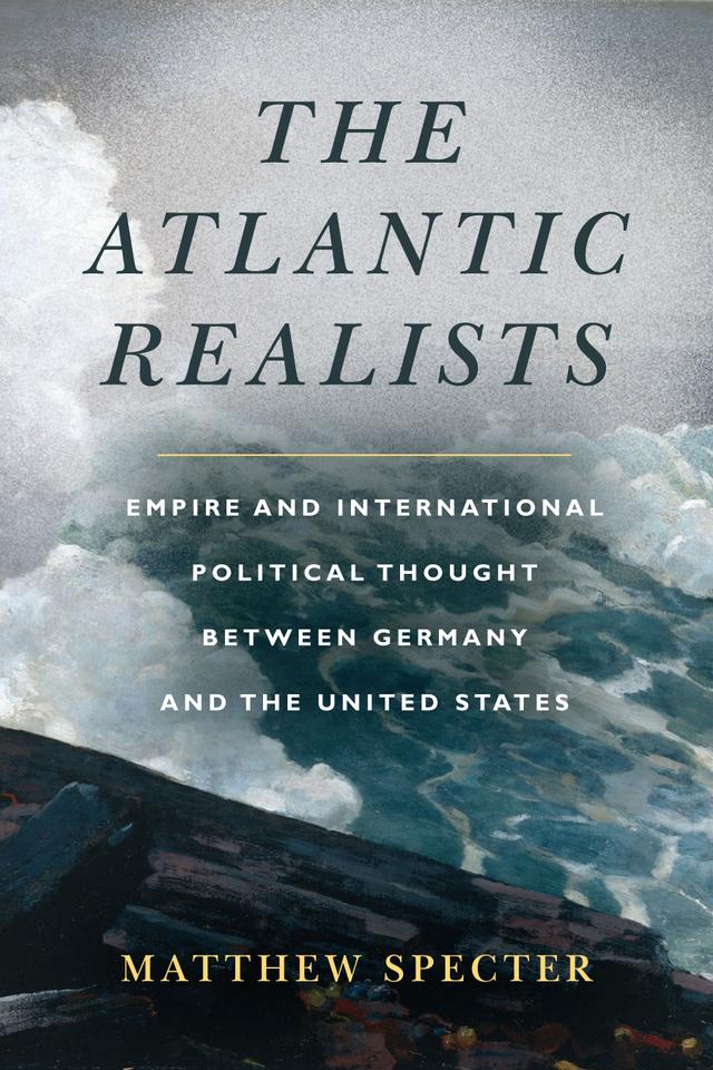 The Atlantic Realists by Matthew Specter