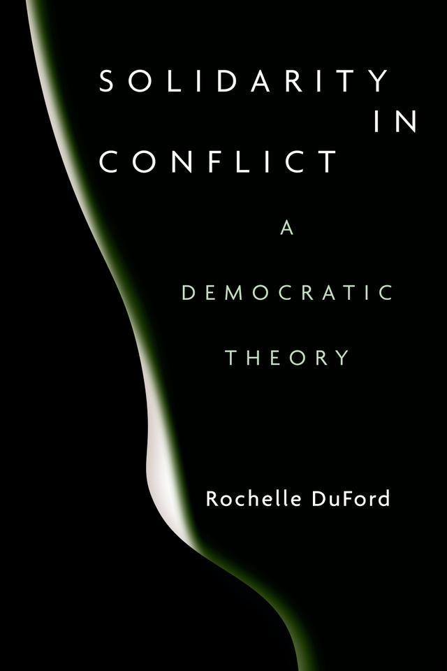Solidarity in Conflict by Rochelle DuFord
