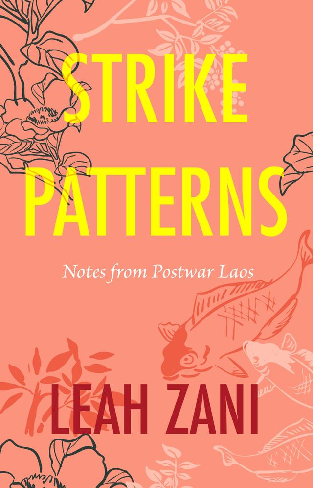Strike Patterns by Leah Zani