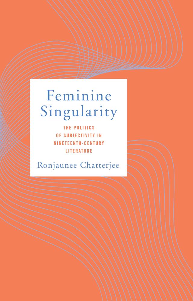 Feminine Singularity by Ronjaunee Chatterjee