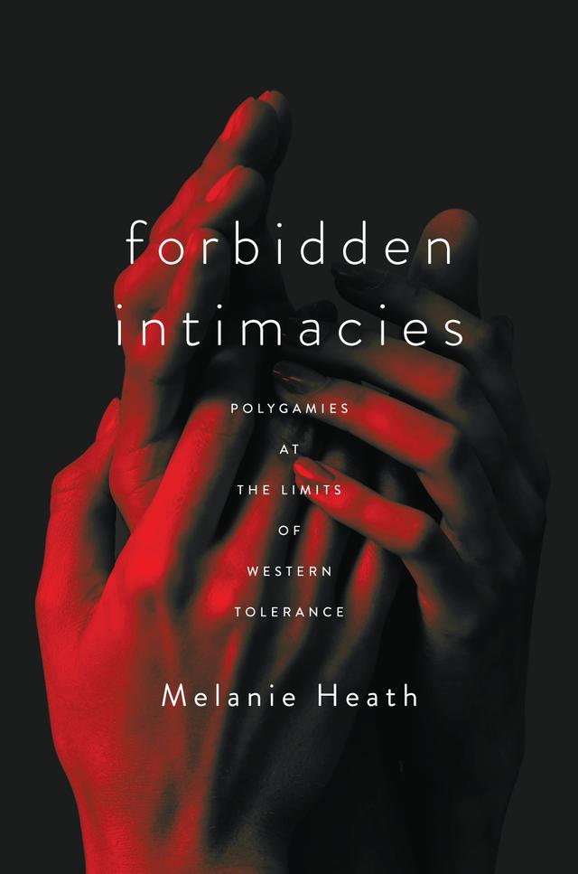 Forbidden Intimacies by Melanie Heath