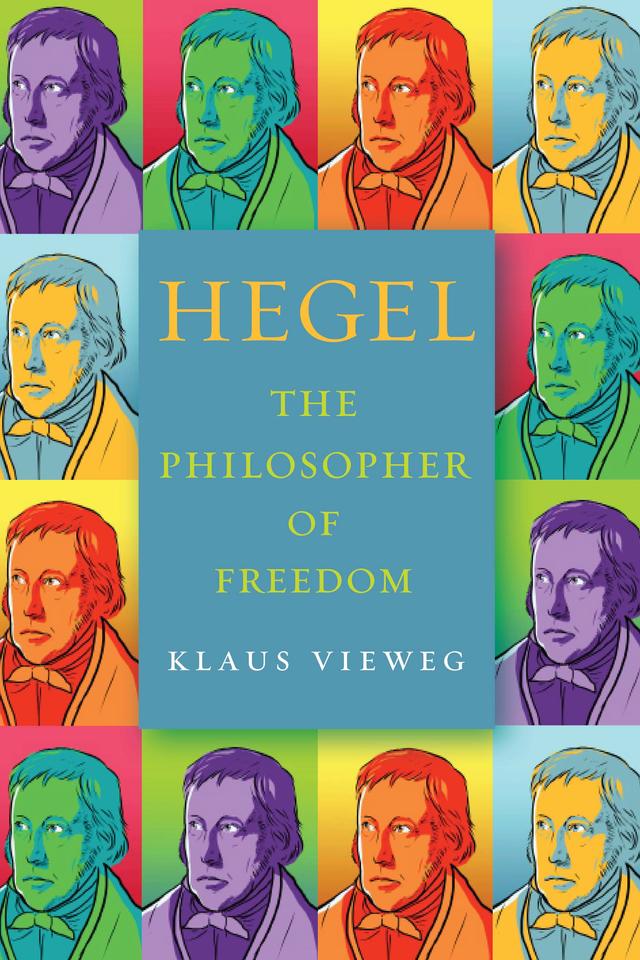 Hegel by Klaus Vieweg, Sophia Kottman