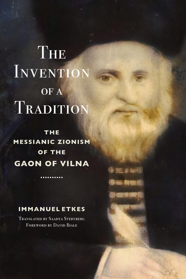 The Invention of a Tradition by Immanuel Etkes