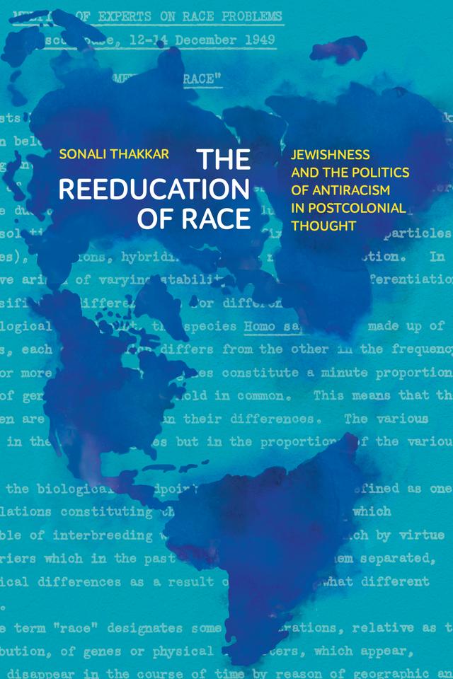 The Reeducation of Race by Sonali Thakkar