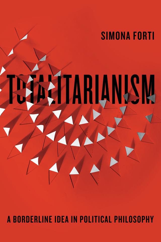 Totalitarianism by Simona Forti