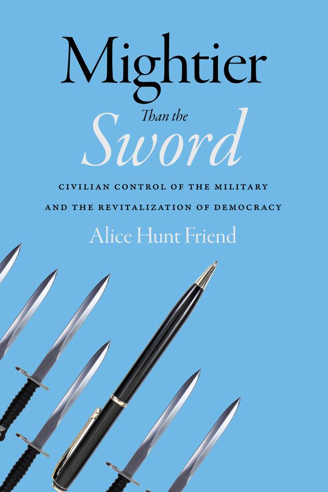 Mightier Than the Sword by Alice Hunt Friend
