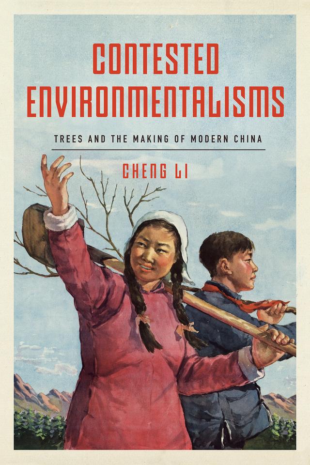 Contested Environmentalisms by Cheng Li