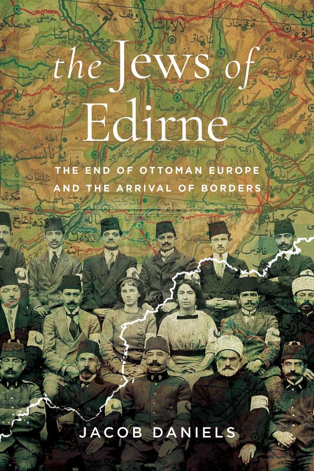 The Jews of Edirne by Jacob Daniels