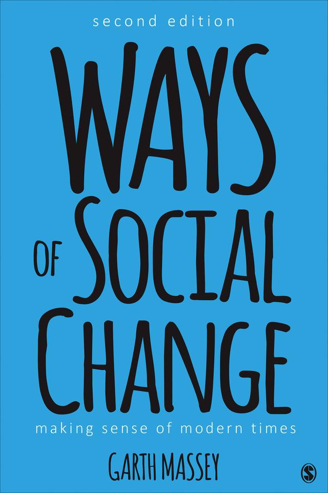 Ways of Social Change by Garth Massey