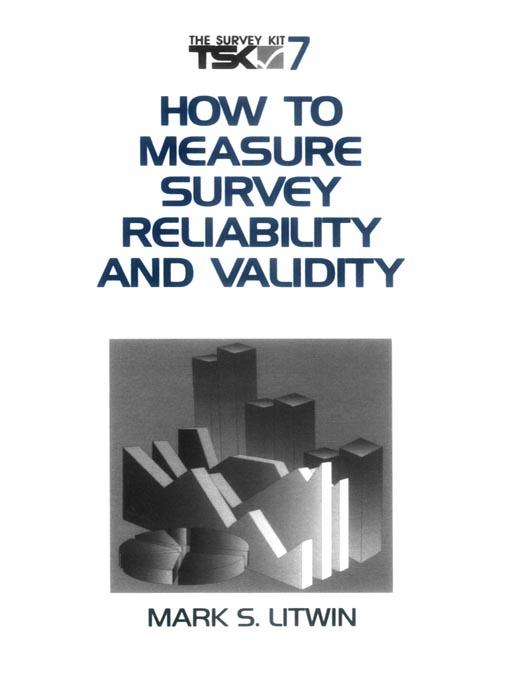 How to Measure Survey Reliability and Validity by Mark S. Litwin
