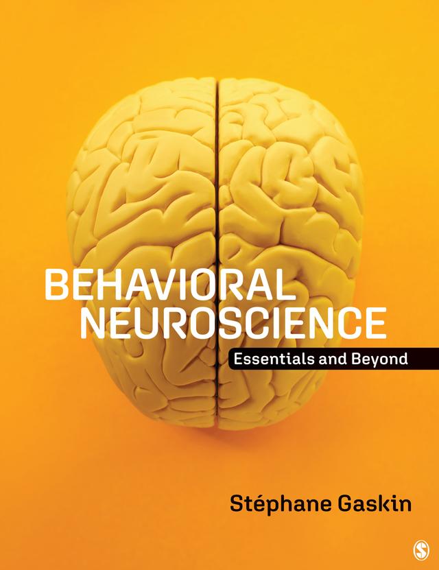 Behavioral Neuroscience by Stéphane Gaskin