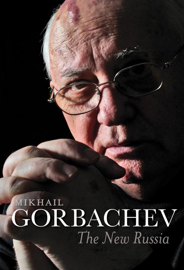 The New Russia by Arch Tait, Mikhail Gorbachev