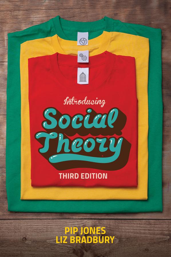 Introducing Social Theory by Liz Bradbury, Pip Jones