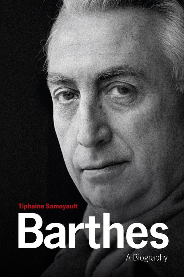 Barthes by Andrew Brown, Jonathan Culler, Tiphaine Samoyault