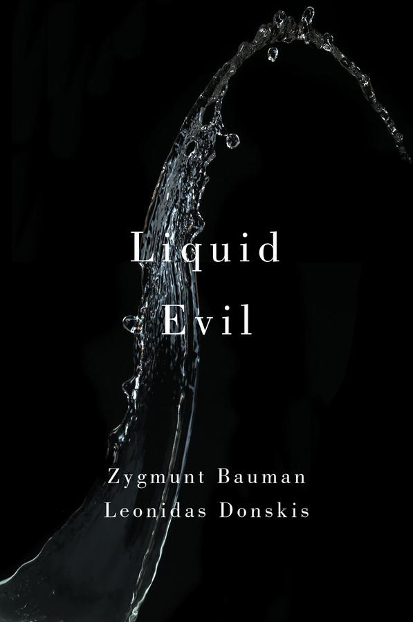 Liquid Evil by Leonidas Donskis, Zygmunt Bauman