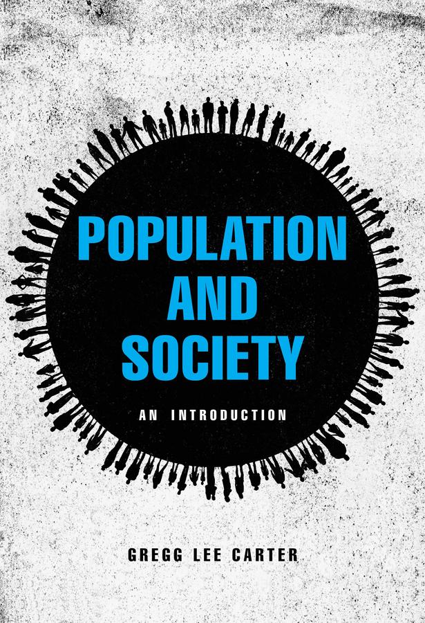 Population and Society by Gregg Lee Carter