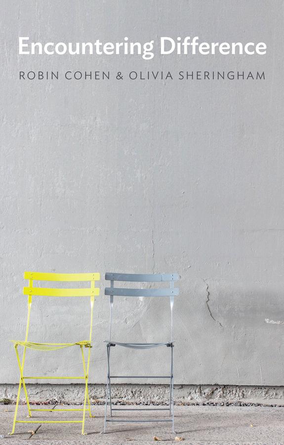 Encountering Difference by Olivia Sheringham, Robin Cohen