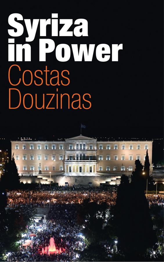 Syriza in Power by Costas Douzinas