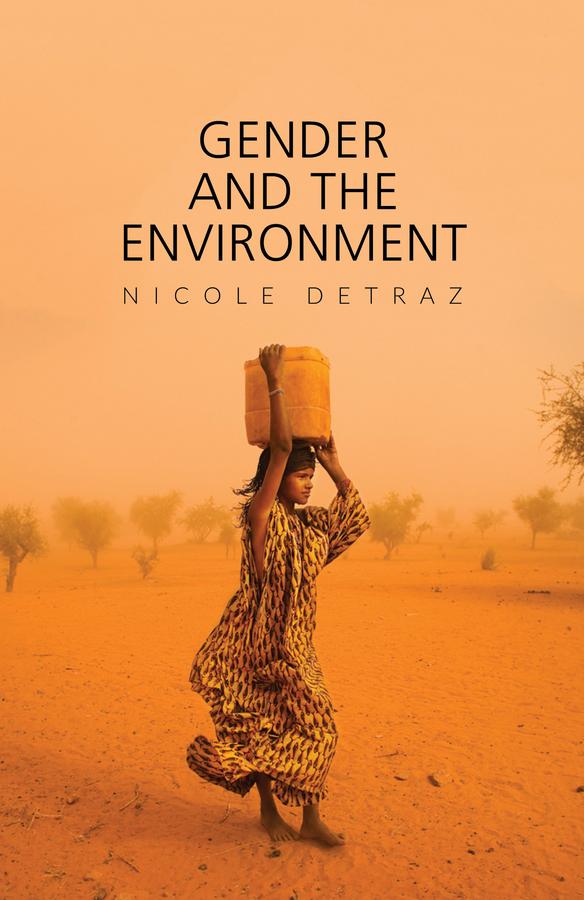 Gender and the Environment by Nicole Detraz